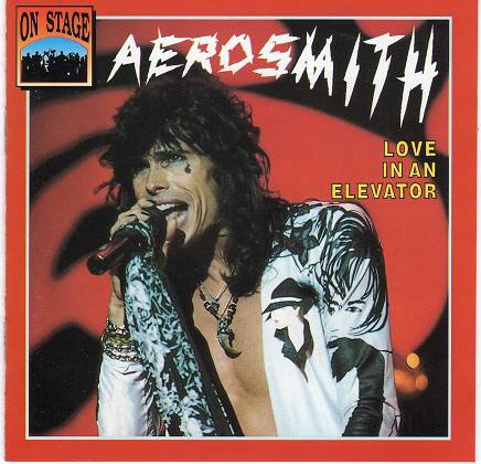 Aerosmith : Love in an Elevator (Bootleg)